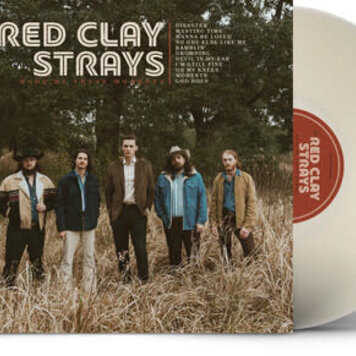 RCA Red Clay Strays, The - Made by These Moments LP (140g clear white vinyl, gatefold)