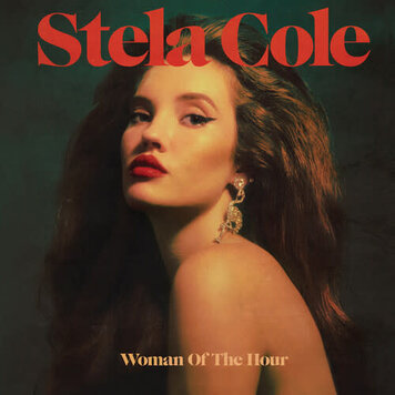 Cole, Stela - Woman Of The Hour LP