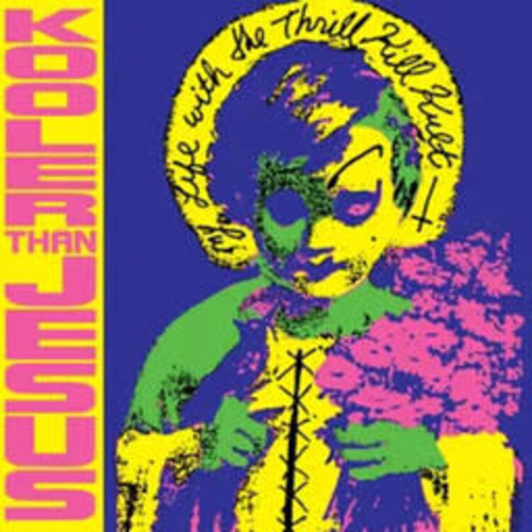 Wax Trax! My Life with the Thrill Kill Kult - Kooler than Jesus LP