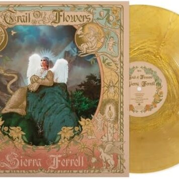 Rounder Ferrell, Sierra - Trail of Flowers LP (gold vinyl)