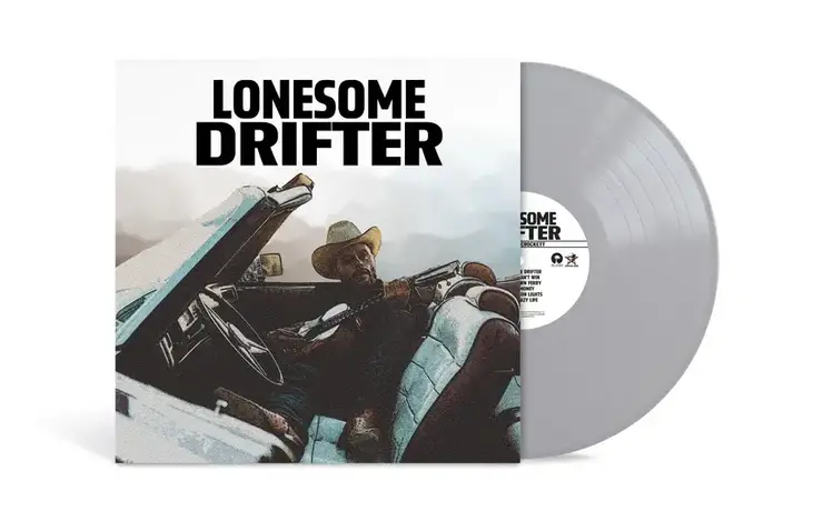 Crockett, Charley - Lonesome Drifter LP (silver vinyl)