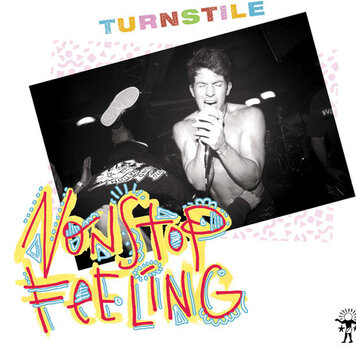 Roadrunner Turnstile - Non-Stop Feeling LP