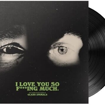 Republic Glass Animals- I Love You So F***ing Much LP