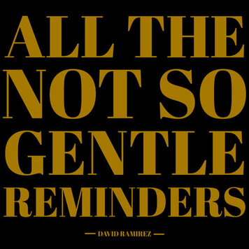 Blue Corn Music Ramirez, David - All The Not So Gentle Reminders 2LP