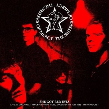 Dear Boss Sisters of Mercy - She Got Red Eyes Live 1/7/83 LP (red vinyl)