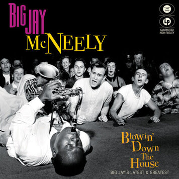 Cleopatra Blues McNeely, Big Jay - Blowin' Down the House LP