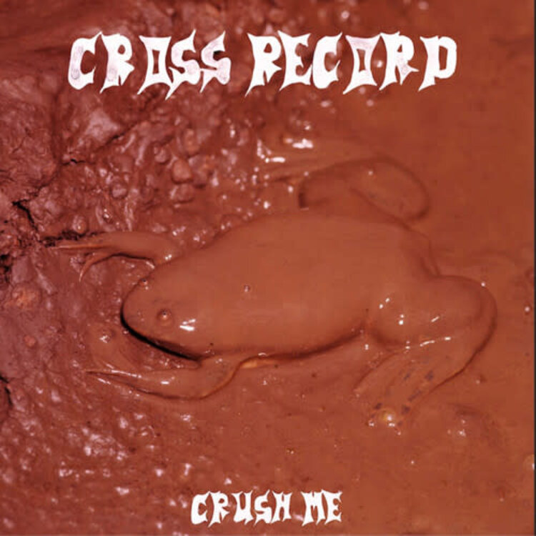 Cross Record - Crush Me LP