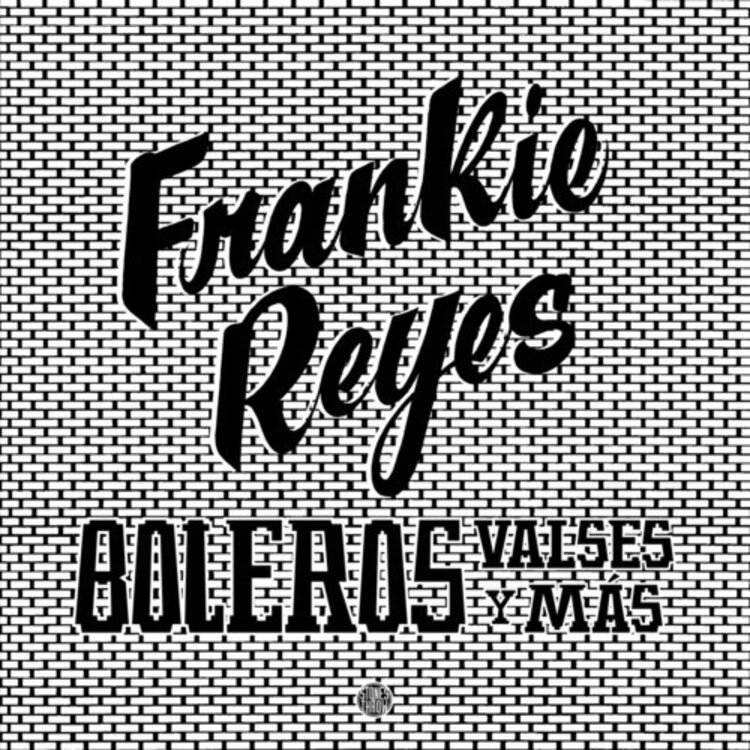 Reyes, Frankie - Boleros Valses Y Mas LP