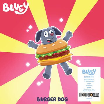 Bluey - Burger Dog Picture Disc 7" (RSD '25 picture disc)