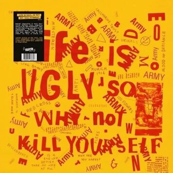 Various Artists - Life Is Ugly So Why Not Kill Yourself LP (color vinyl)