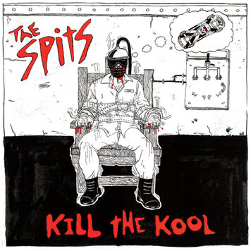 Spits, The - Kill the Kool 2LP (reissue)