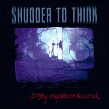 Shudder to Think - Pony Express Record 2LP (RSD '25)