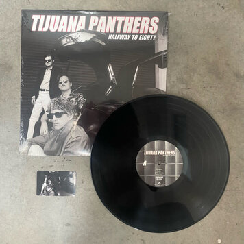 Tijuana Panthers - Halfway To Eighty LP