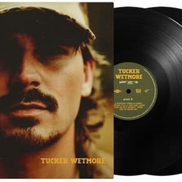 Wetmore, Tucker - What Not To 2LP
