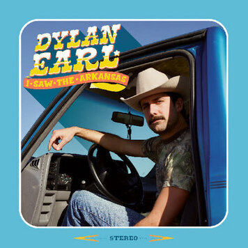 Gar Hole Records Earl, Dylan - I Saw the Arkansas LP