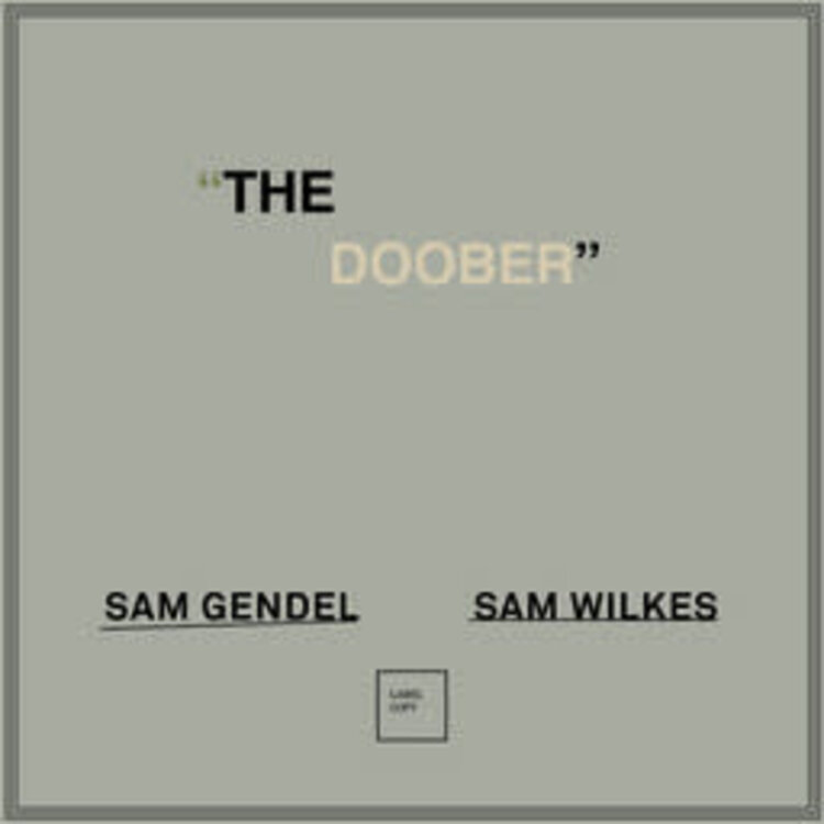 Leaving Records Gendel, Sam & Wilkes, Sam - The Doober LP