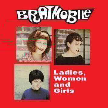 Bratmobile - Ladies, Women and Girls LP (red vinyl)