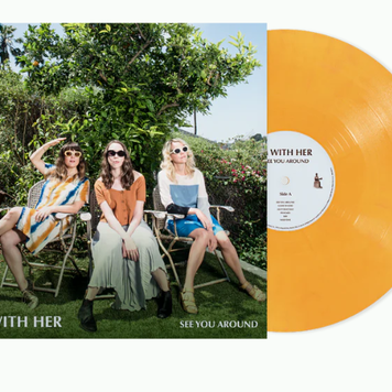 Rounder I'm With Her - See You Around LP (color vinyl)