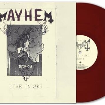 Mayhem - Live in Ski LP (oxblood 140g vinyl, etched B-side)