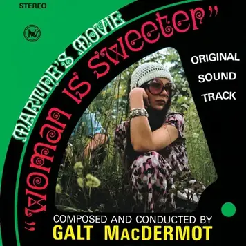 Macdermot, Galt - Woman is Sweeter LP (RSD '23)