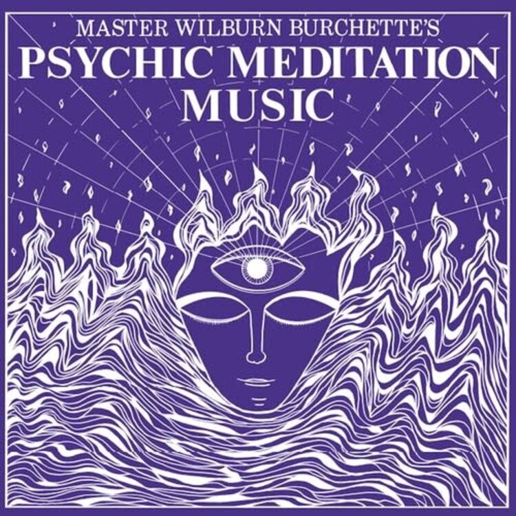 Numero Group Master Wilburn Burchette - Psychic Meditation Music LP (white vinyl)