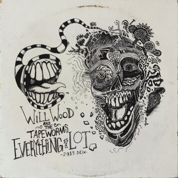 Hostile City Wood, Will & The Tapeworms - Everything is a Lot (2015 Mix) 2LP
