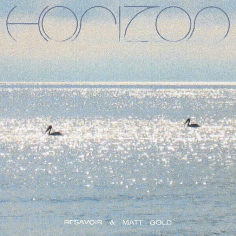 Resavoir & Gold, Matt - Horizon LP