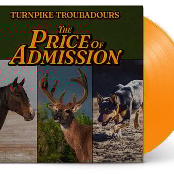 Turnpike Troubadours - The Price 0f Admission LP (orange vinyl)
