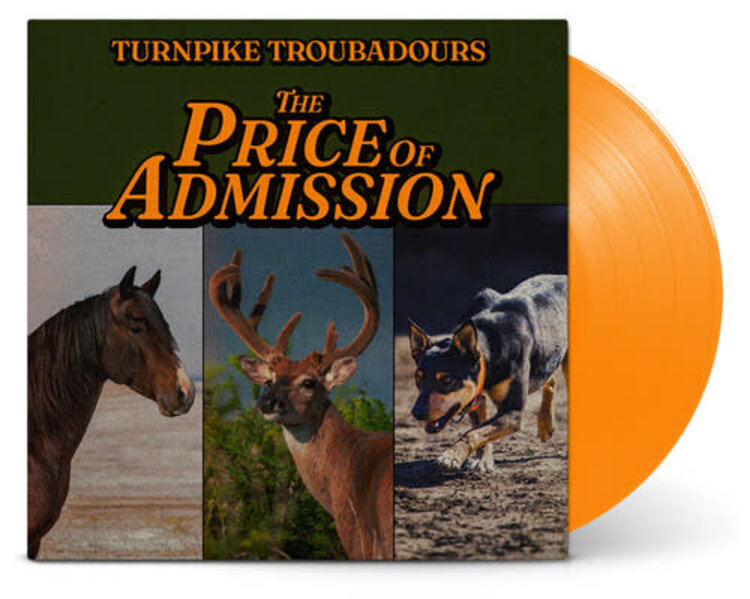 Turnpike Troubadours - The Price 0f Admission LP (orange vinyl)