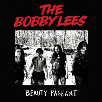 Bobby Lees, The - Beauty Pageant LP