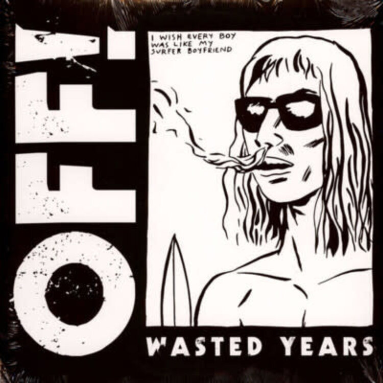 OFF! - Wasted Years LP