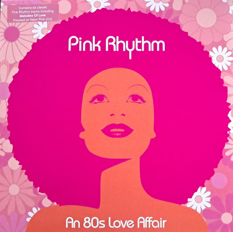 Pink Rhythm - An 80s Love Affair LP