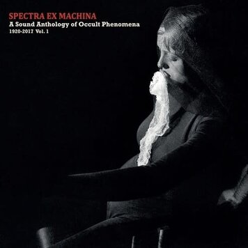 V/A - Spectra Ex Machina: Sound Anthology Of Occult Phenomena CD