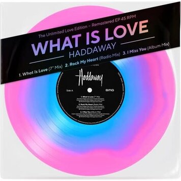 Haddaway - What Is Love: The Unlimited Love Edition 10'' (color vinyl, 45 RPM)