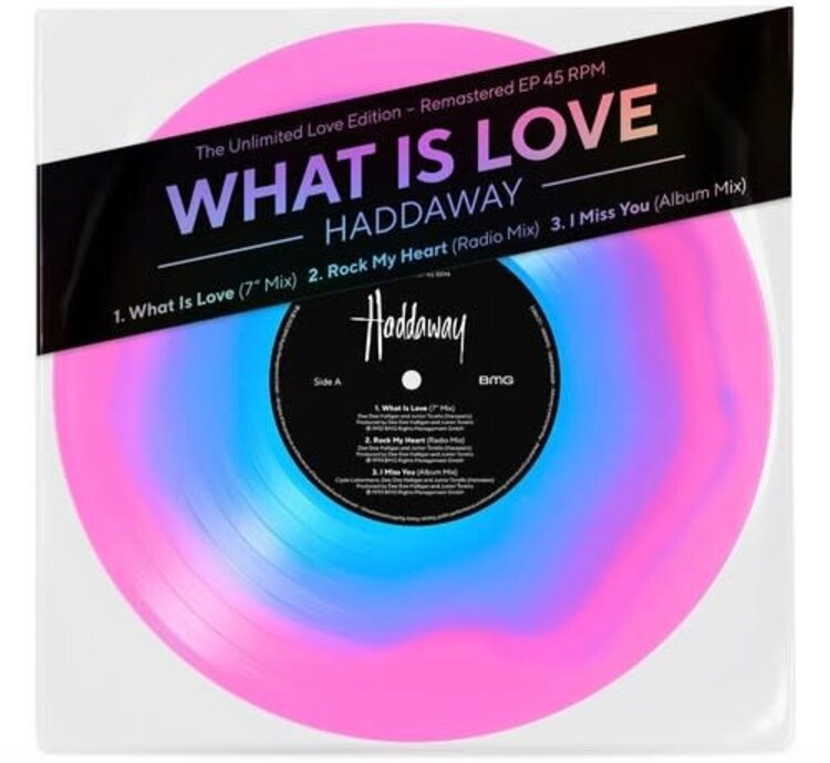 Haddaway - What Is Love: The Unlimited Love Edition 10'' (color vinyl, 45 RPM)