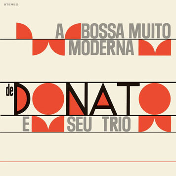 Jazz Samba Donato, Joao - Bossa Muito Moderna LP (180g import Spain)