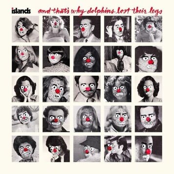 Islands - And That's Why Dolphins Lost Their Legs LP (red vinyl)