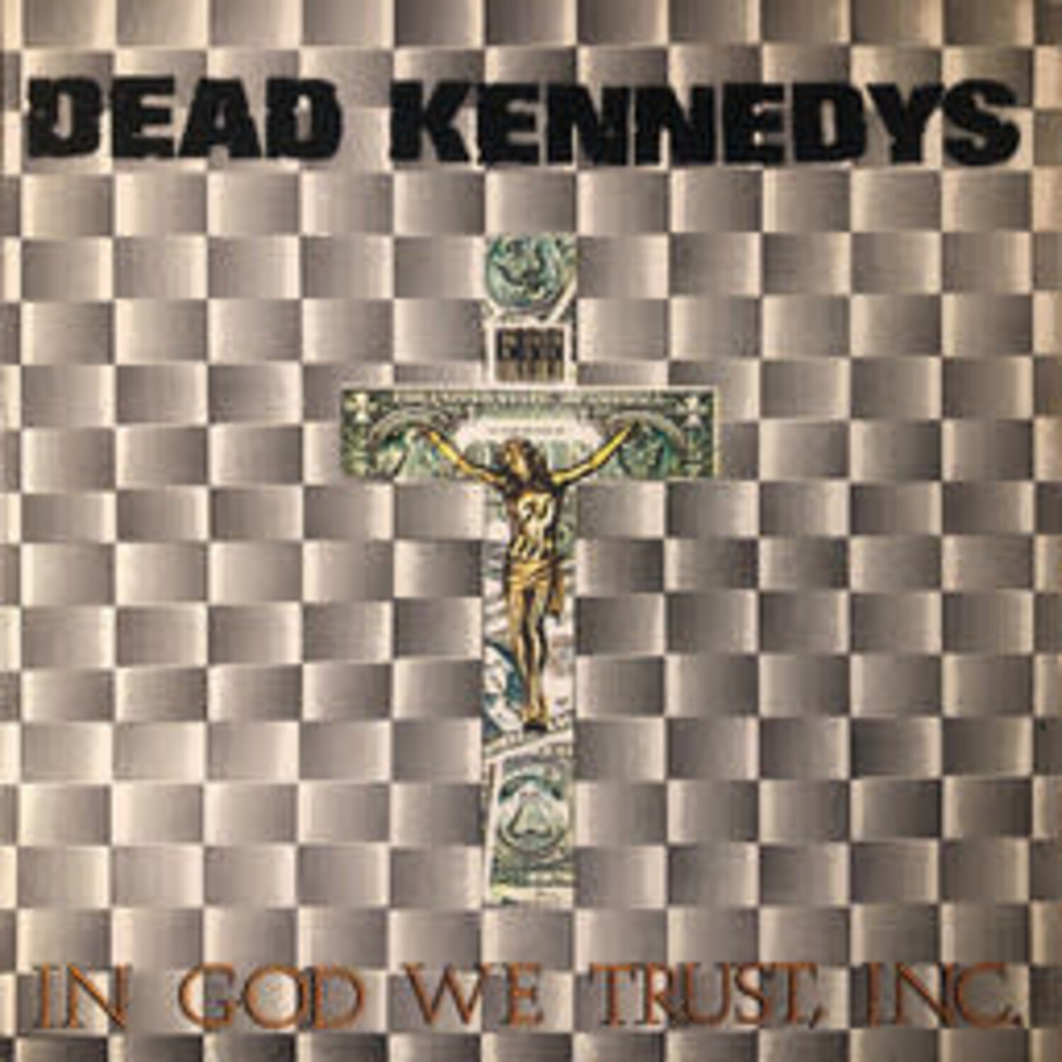 Dead Kennedys - In God We Trust LP - Wax Trax Records