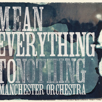 Manchester Orchestra - Mean Everything to Nothing LP (blue vinyl)