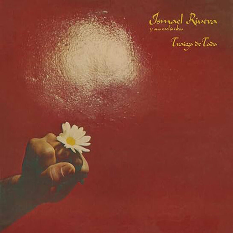 Rivera, Ismael - Traigo De Todo LP (gatefold vinyl)