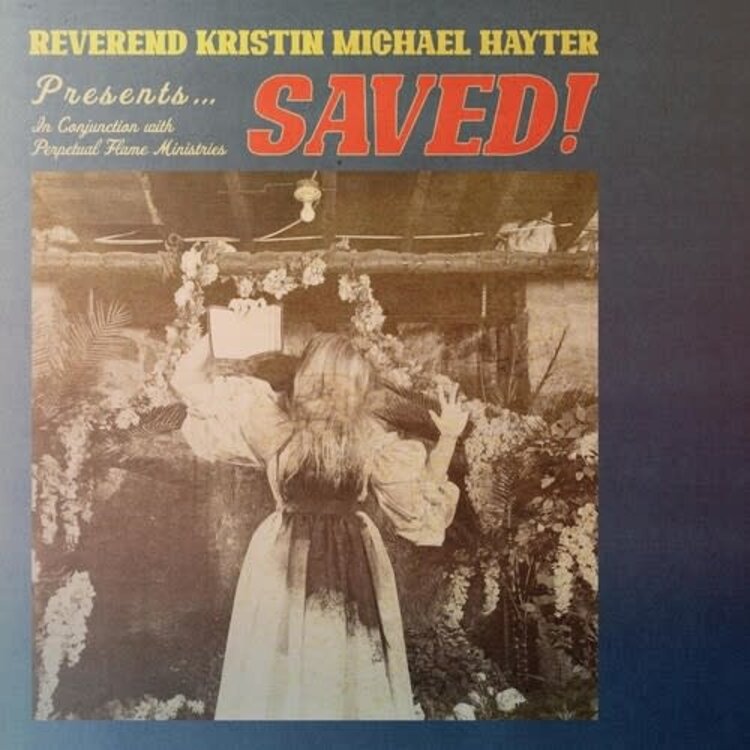 Perpetual Flame Ministries Reverend Kristin Michael Hayter - Saved! LP (black vinyl) (file in Lingua Ignota)