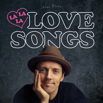 Atlantic Mraz, Jason - Lalalalovesongs LP