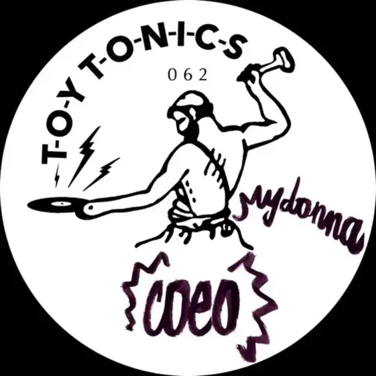 Toy Tonics COEO - Mydonna 12" EP