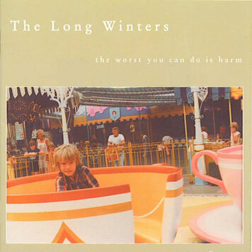 The Long Winters - The Worst You Can Do Is Harm LP