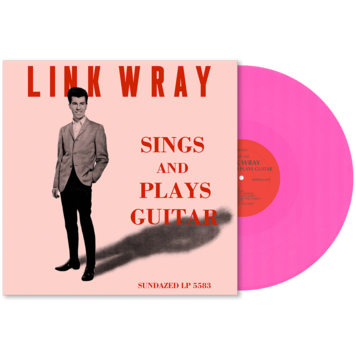Wray, Link - Sings and Plays Guitar LP (pink vinyl)