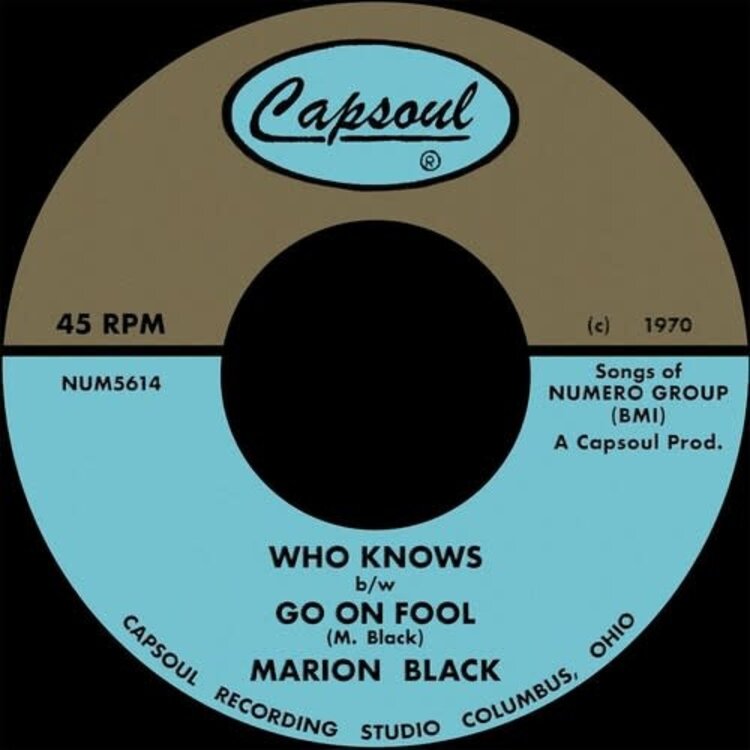 Numero Group Black, Marion - Go On Fool b/w Who Knows 7"