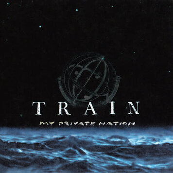 Train - My Private Nation LP