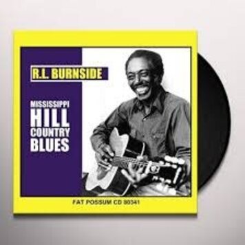 Burnside, R.L. - Mississippi Hill Country Blues LP