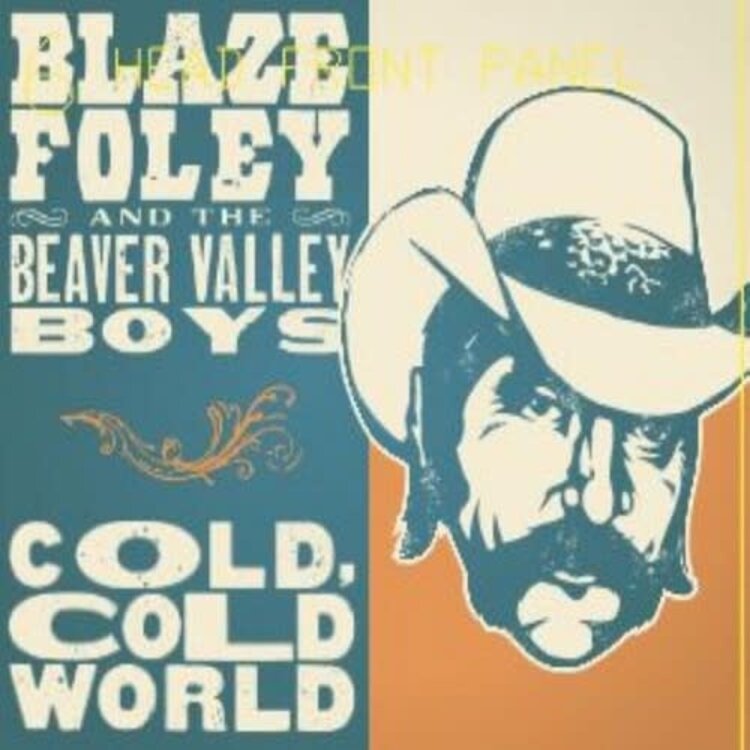 Lost Art Foley, Blaze - Cold Cold World LP