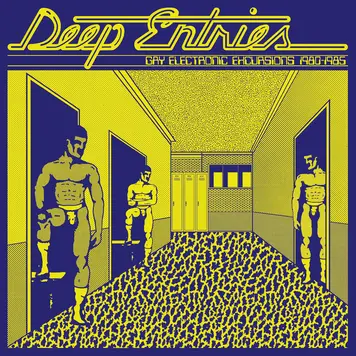 Dark Entries Various - Deep Entries: Gay Electronic Excursions '80-'85 LP